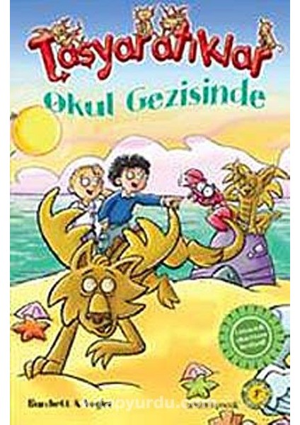 Taşyaratıklar / Okul Gezisinde