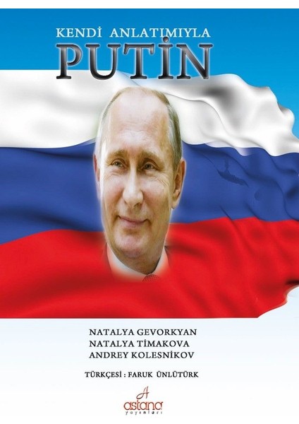 Kendi Anlatımıyla Putin