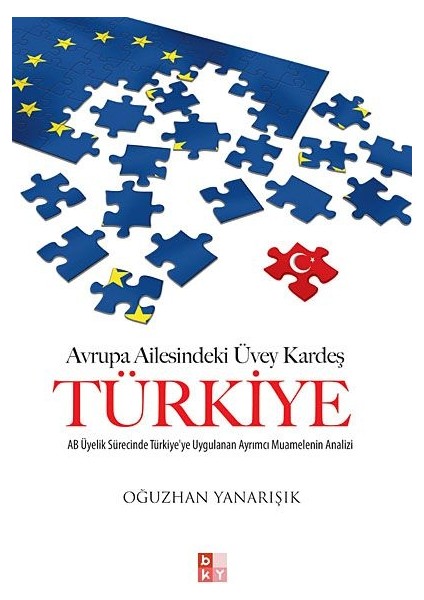 Avrupa Ailesindeki Üvey Kardeş Türkiye