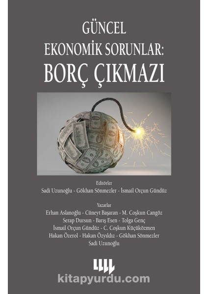 Güncel Ekonomik Sorunlar: Borç Çıkmazı