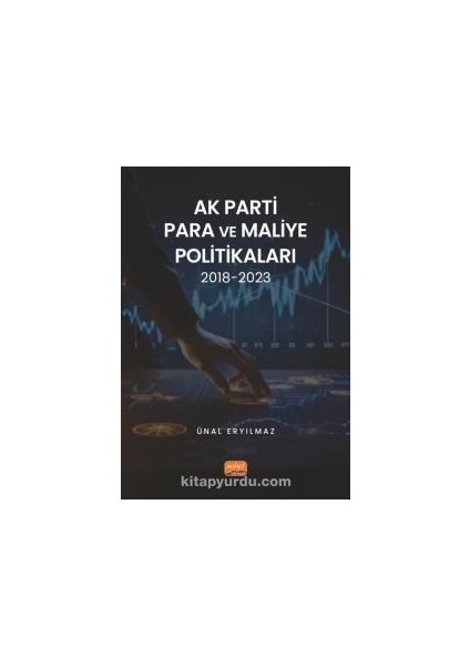 Ak Parti Para ve Maliye Politikaları 2018-2023