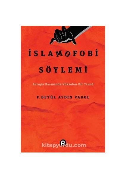 Islamofobi Söylemi / Avrupa Basınında Yükselen