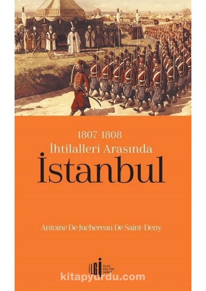 1807-1808 Ihtilalleri Arasında Istanbul