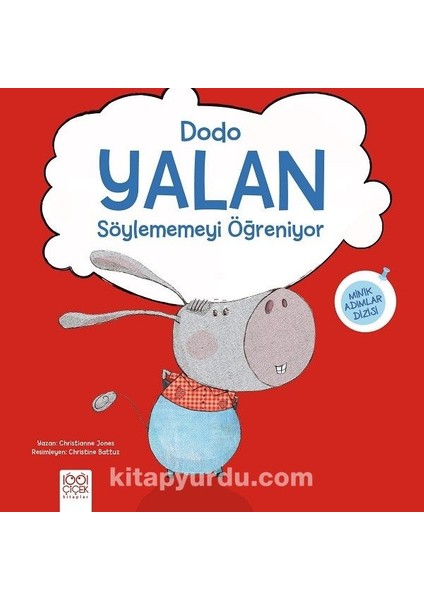 Dodo Yalan Söylememeyi Öğreniyor / Minik Adımlar