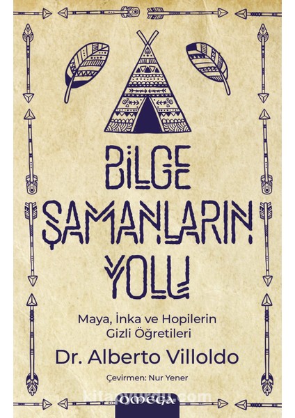Bilge Şamanların Yolu Maya, Inka ve Hopilerin Gizli Öğretileri