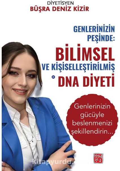 Genlerinizin Peşinde: Bilimsel ve Kişiselleştirilmiş Dna Diyeti