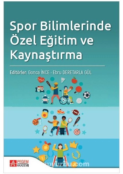 Spor Bilimlerinde Özel Eğitim ve Kaynaştırma