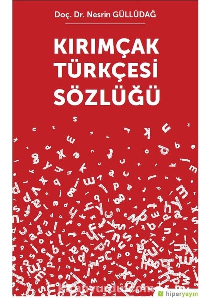 Kırımçak Türkçesi Sözlüğü