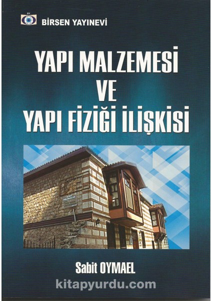 Yapı Malzemesi ve Yapı Fiziği Ilişkisi