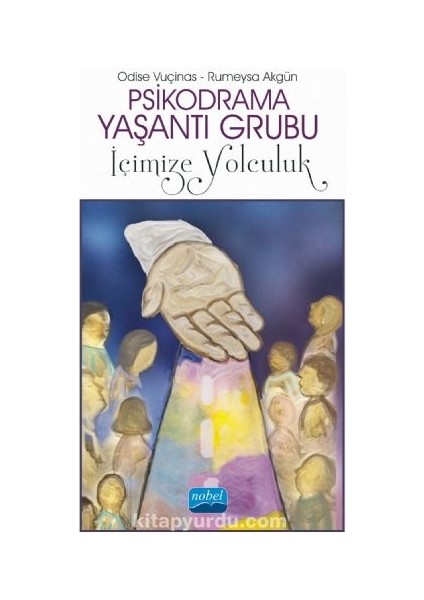 Psikodrama Yaşantı Grubu Içimize Yolculuk