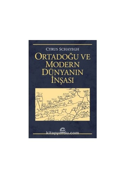 Ortadoğu ve Modern Dünyanın Inşası