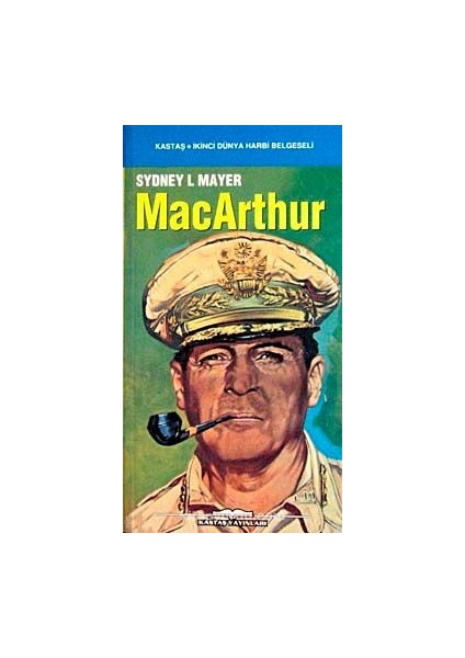 Pasifik Müttefik Kuvvetler Başkumandanı Mac Arthur