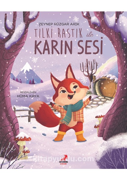 Tilki Rastık ile Karın Sesi