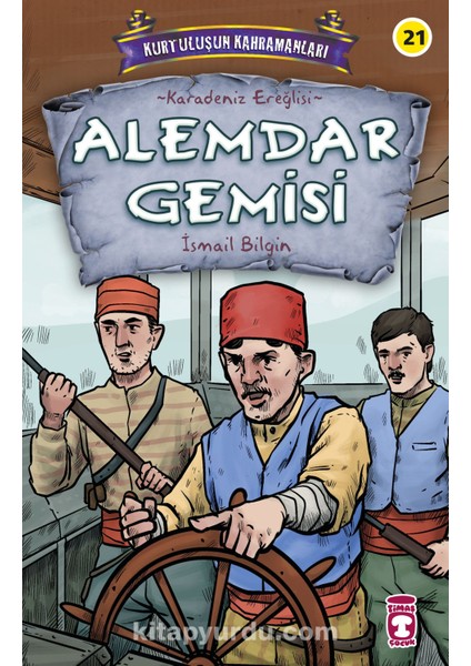 Alemdar Gemisi - Kurtuluşun Kahramanları 3