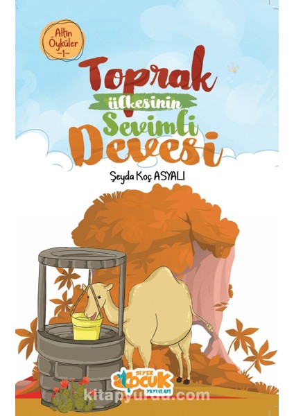 Toprak Ülkesinin Sevimli Devesi / Altın Öyküler 1