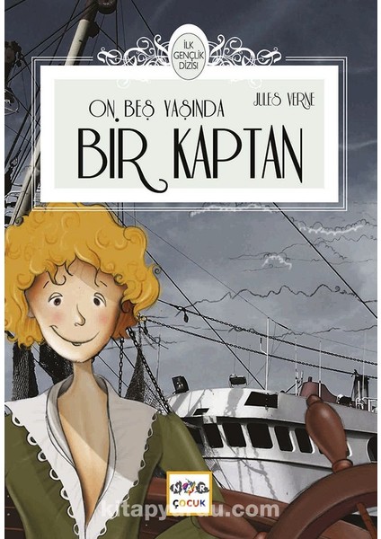 On Beş Yaşında Bir Kaptan