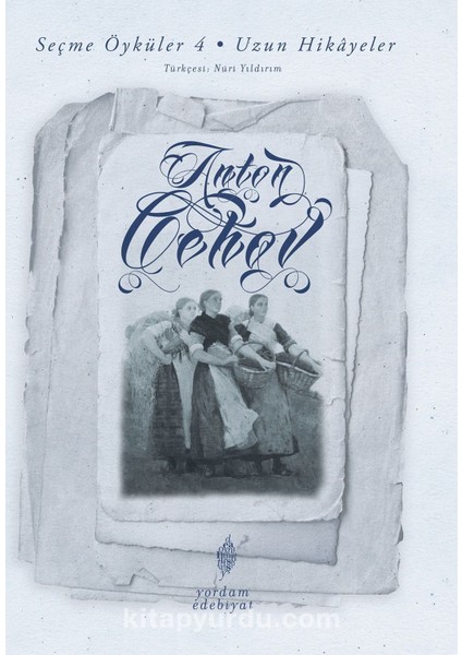 Seçme Öyküler 4: Uzun Hikayeler