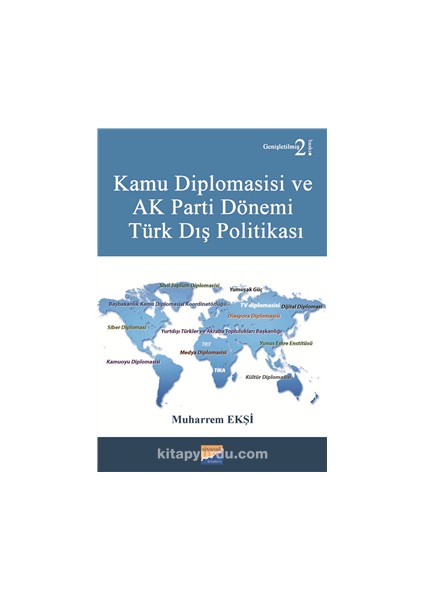 Kamu Diplomasisi ve Ak Parti Dönemi Türk Dış Politikası