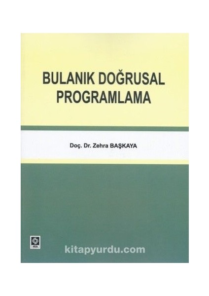 Bulanık Doğrusal Programlama