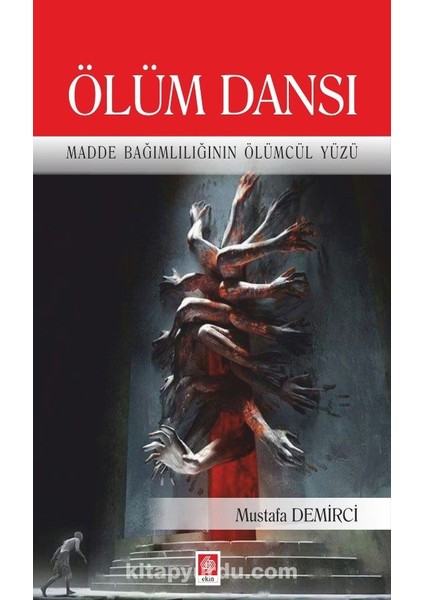 Ölüm Dansı Madde Bağımlılığının Ölümcül Yüzü