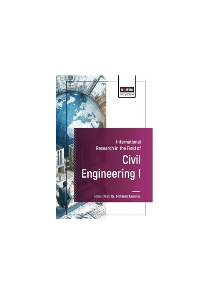 International Research In The Field Of Civil Engineering I