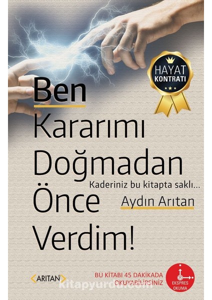 Ben Kararımı Doğmadan Önce Verdim!