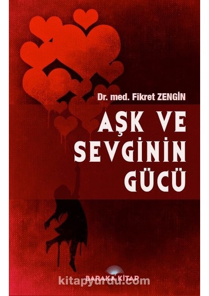 Aşk ve Sevginin Gücü