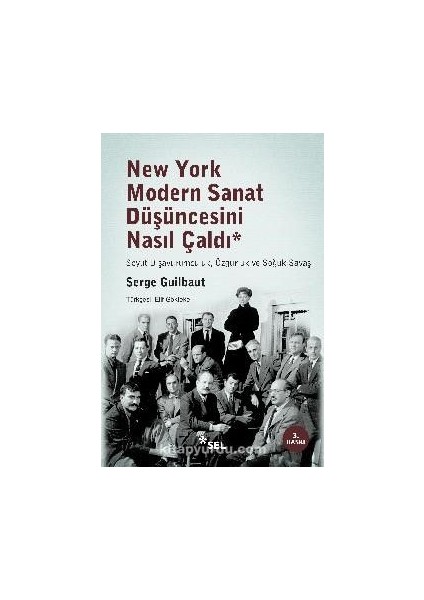 New York Modern Sanat Düşüncesini Nasıl Çaldı Soyut Dışavurumculuk, Özgürlük ve Soğuk Savaş