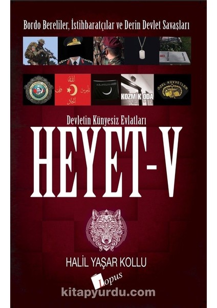 Heyet 5 Bordo Bereliler, Istihbaratçılar ve Derin Devlet Savaşları