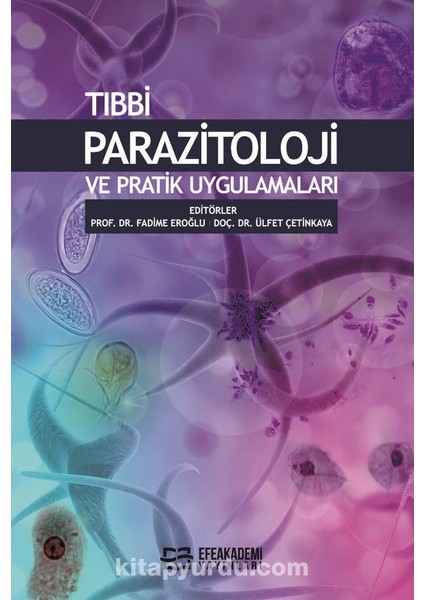 Tıbbi Parazitoloji ve Pratik Uygulamaları