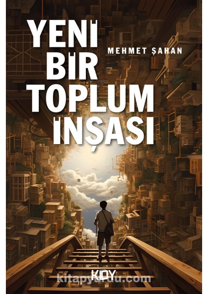 Yeni Bir Toplum Inşası