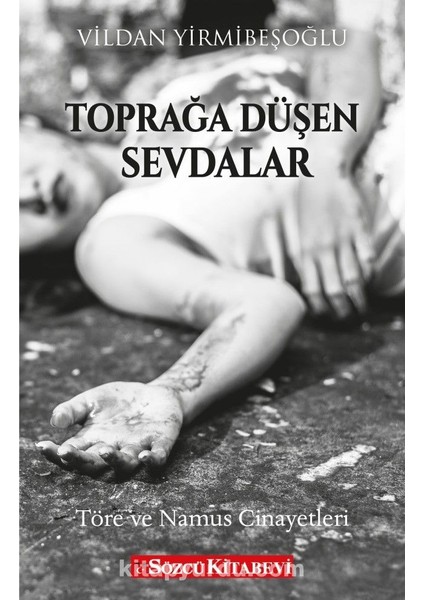 Toprağa Düşen Sevdalar