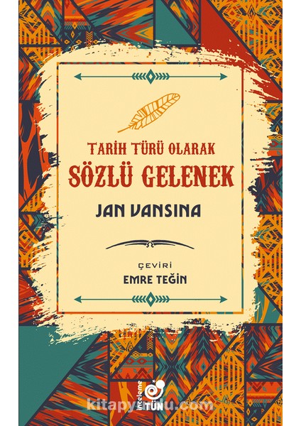 Tarih Türü Olarak Sözlü Gelenek