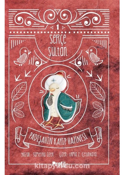 Serçe Sultan 1 / Padişahın Kayıp Hazinesi