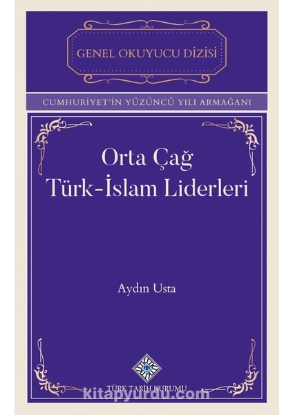 Orta Çağ Türk-Islam Liderleri