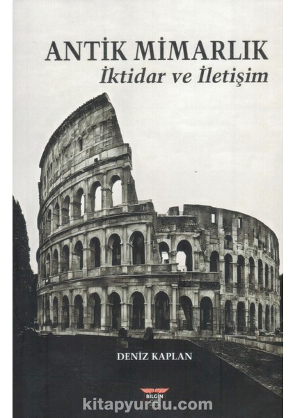 Antik Mimarlık Iktidar ve Iletişim