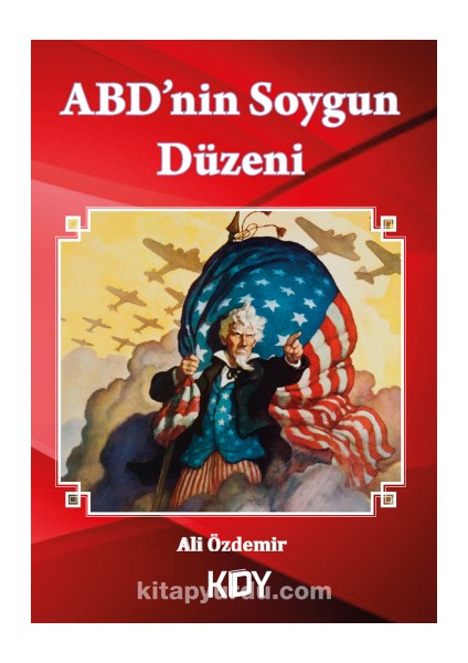 Abd'nin Soygun Düzeni