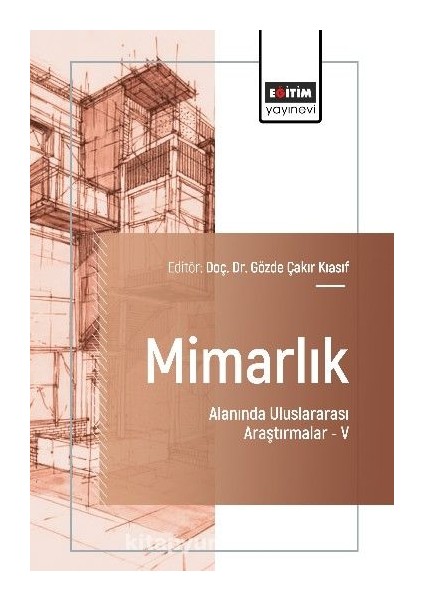 Mimarlık Alanında Uluslararası Araştırmalar V
