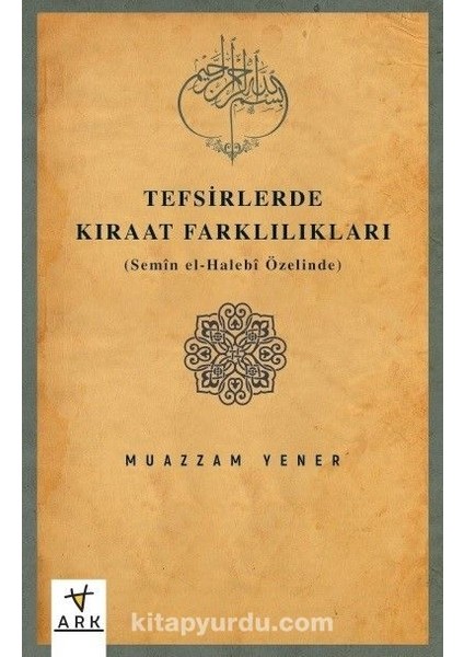 Tefsirlerde Kıraat Farklılıkları (Semîn El-Halebî Özelinde)