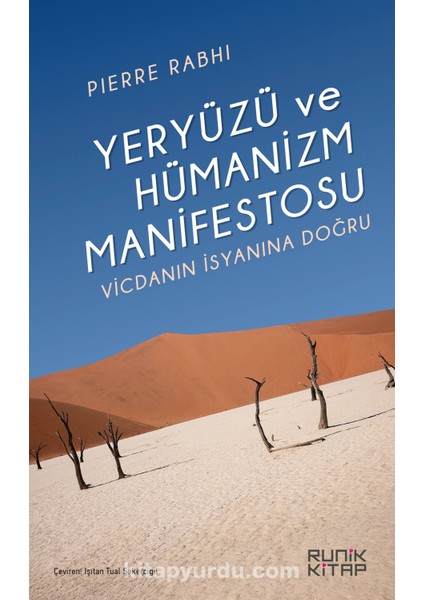 Yeryüzü ve Hümanizm Manifestosu Vicdanın Isyanına Doğru