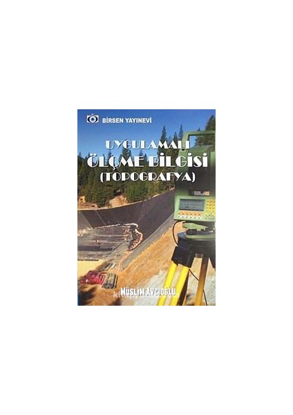 Uygulamalı Ölçme Bilgisi (Topografya)