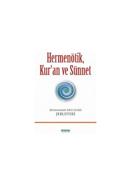Hermenötik, Kur'an ve Sünnet