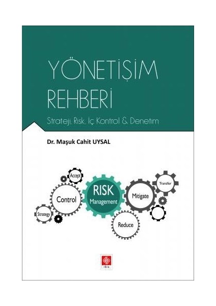 Yönetişim Rehberi Strateji, Risk, Iç Kontrol, Denetim