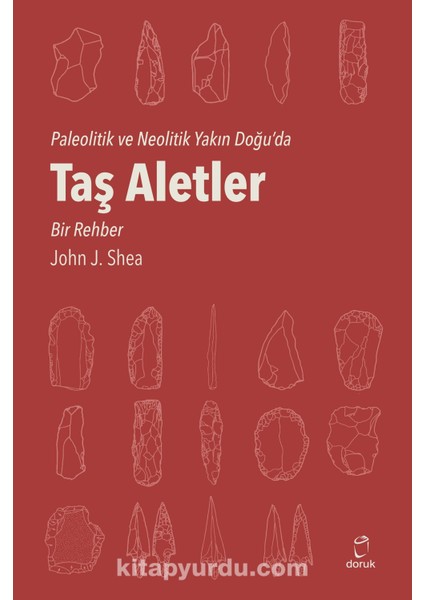 Paleotik ve Neolitik Dönemde Taş Aletler
