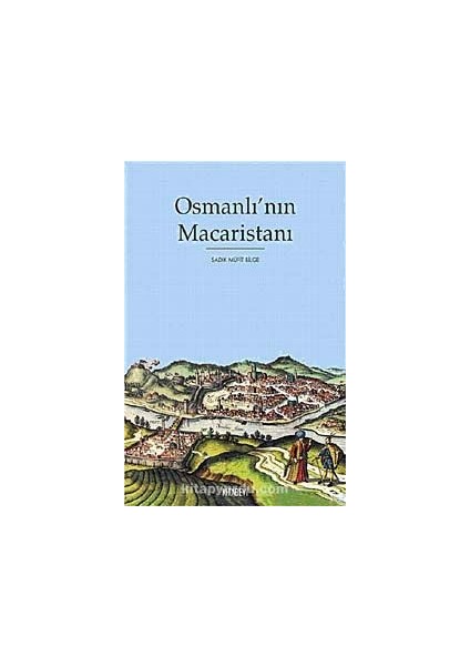 Osmanlı'nın Macaristanı