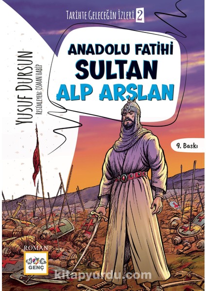 Anadolu Fatihi Sultan Alp Arslan 2