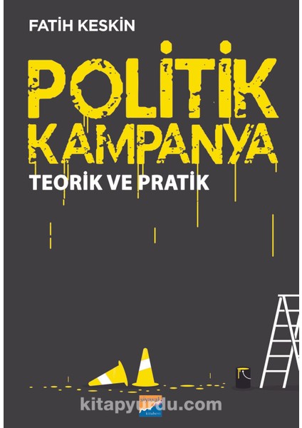 Politik Kampanya Teorik ve Pratik