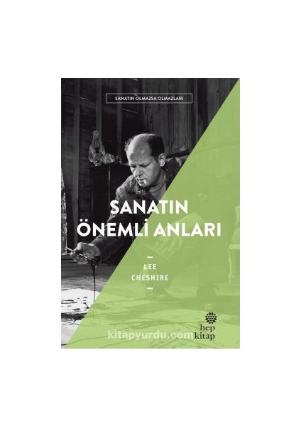 Sanatın Önemli Anları