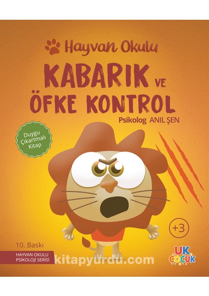 Hayvan Okulu Serisi / Kabarık ve Öfke Kontrol