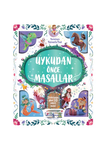 Uykudan Önce Masallar – Birbirinden Güzel 10 Sihirli Masal